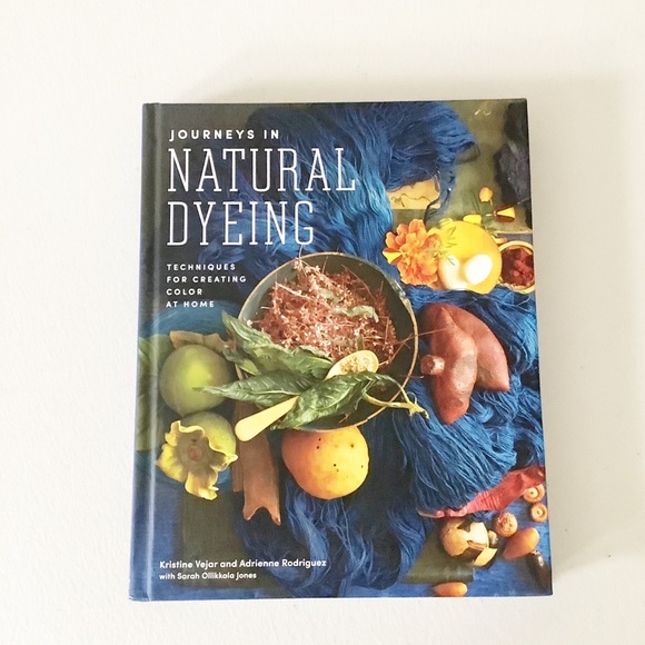 Journey to Natural Dyeing Fibers Textiles Home NEW